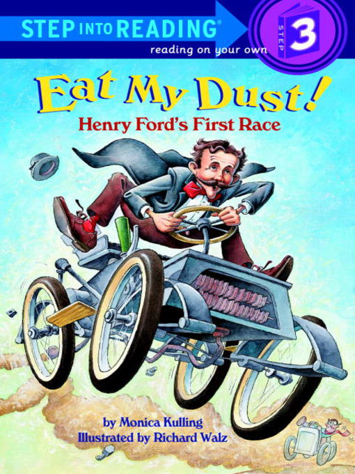 Title details for Eat My Dust! by Monica Kulling - Available